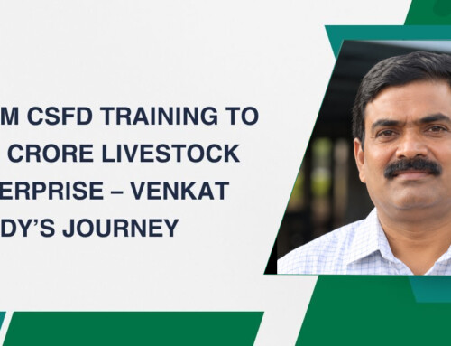From CSFD Training to a ₹1 Crore Livestock Enterprise – Venkat Reddy’s Journey